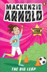 Mackenzie Arnold 3: The Big Leap (ISBN: 9781761346873)
