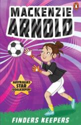 Mackenzie Arnold 1: Finders Keepers (ISBN: 9781761346835)