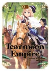 Tearmoon Empire: Volume 13 (ISBN: 9781718374522)