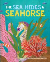 The Sea Hides a Seahorse (ISBN: 9781685555771)