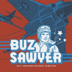 Buz Sawyer Vol. 5 - Crane, Roy (ISBN: 9781683969792)