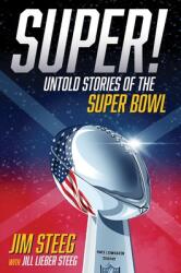 Super! : Untold Stories of the Super Bowl (ISBN: 9781683585046)