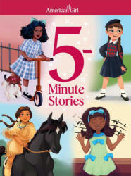 American Girl: 5-Minute Stories - Melissa Manwill Kashiwagi, Emma Gillette, Shiane Salabie, Parker-Nia Gordon (ISBN: 9781683372448)