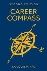 Career Compass, Second Edition (ISBN: 9781682479650)