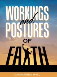 Workings and Postures of Faith (ISBN: 9781669891369)