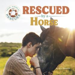 Rescued by a Horse (ISBN: 9781668964828)
