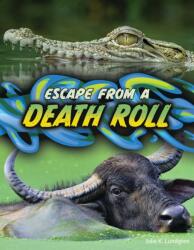 Escape From a Death Roll (ISBN: 9781668964699)