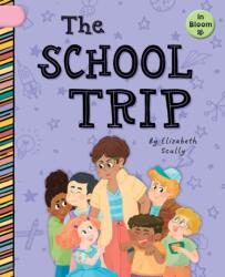 The School Trip (ISBN: 9781668964200)