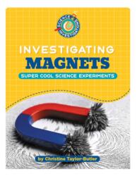 Investigating Magnets (ISBN: 9781668963739)