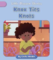 Knox Ties Knots (ISBN: 9781668962701)
