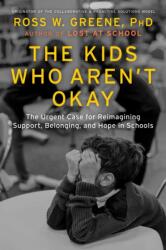 The Kids Who Aren't Okay (ISBN: 9781668203903)
