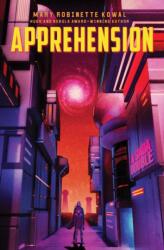 Red Star Hustle / Apprehension - Mary Robinette Kowal (ISBN: 9781668099155)