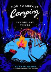 How to Survive Camping: The Horse-Eater - QUINN BONNIE (ISBN: 9781668096673)