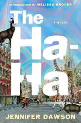 The Ha-Ha - DAWSON JENNIFER (ISBN: 9781668088562)