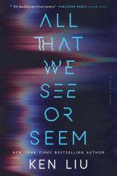 A All That We See or Seem (ISBN: 9781668083178)