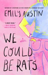 We Could Be Rats (ISBN: 9781668058152)