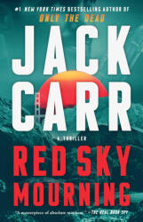 Red Sky Mourning - CARR JACK (ISBN: 9781668047088)