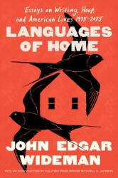 Languages of Home - WIDEMAN JOHN EDGAR (ISBN: 9781668036372)