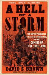 A Hell of a Storm - BROWN DAVID S (ISBN: 9781668022825)