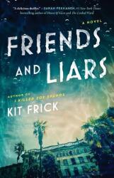 Friends and Liars (ISBN: 9781668022535)