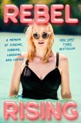 Rebel Rising (ISBN: 9781668007228)