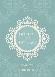 Lifestyle of Intimacy Devotional (ISBN: 9781667502694)