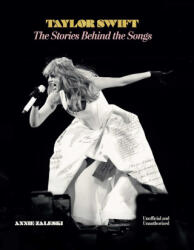 Taylor Swift: The Stories Behind the Songs - E02 (ISBN: 9781667212111)