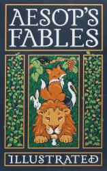 Aesop's Fables Illustrated (ISBN: 9781667211572)