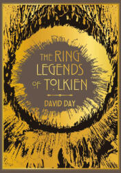 Ring Legends of Tolkien Deluxe Edition - DAY DAVID (ISBN: 9781667211336)