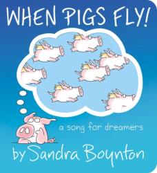 When Pigs Fly! (ISBN: 9781665977449)