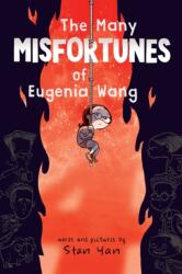 The Many Misfortunes of Eugenia Wang - Stan Yan (ISBN: 9781665943321)