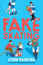Fake Skating - PAINTER LYNN (ISBN: 9781665921268)