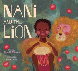 Nani and the Lion (ISBN: 9781665914222)