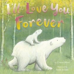 I'll Love You Forever - Sean Julian (ISBN: 9781664300712)