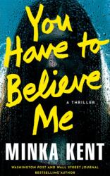 You Have to Believe Me (ISBN: 9781662531644)
