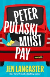 Peter Pulaski Must Pay (ISBN: 9781662530739)