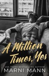 A Million Times, Yes - Mann Marni (ISBN: 9781662529467)