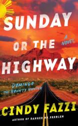 Sunday or the Highway (ISBN: 9781662528545)