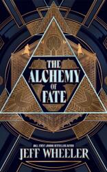 The Alchemy of Fate - WHEELER JEFF (ISBN: 9781662521904)