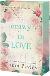 Crazy in Love - PAVLOV LAURA (ISBN: 9781649379764)