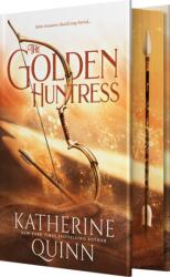 The Golden Huntress - QUINN KATHERINE (ISBN: 9781649378804)
