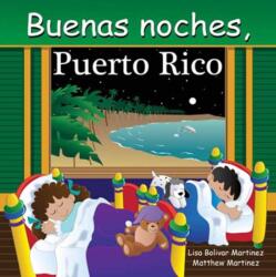 Buenas Noches, Puerto Rico (ISBN: 9781649071507)
