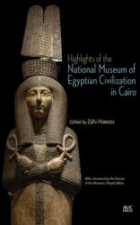 Highlights of the National Museum of Egyptian Civilization in Cairo - HAWASS ZAHI (ISBN: 9781649034533)