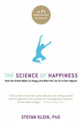 Science of Happiness - Stefan Klein (ISBN: 9781569243282)