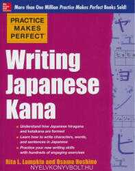 Rita Lampkin: Practice Makes Perfect Writing Japanese Kana (2014)