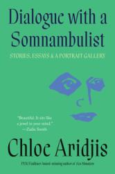 Dialogue with a Somnambulist (ISBN: 9781646223008)