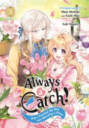 Always a Catch! 05 - Itsuki Mito, Kaki Nagato (ISBN: 9781646093465)