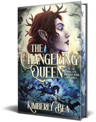 The Changeling Queen: Deluxe Limited Edition (ISBN: 9781645661733)