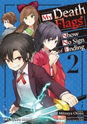 My Death Flags Show No Sign of Ending Volume 2 (ISBN: 9781642734942)