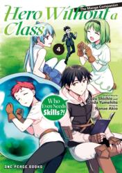 Hero Without a Class Volume 4: The Manga Companion (ISBN: 9781642734881)